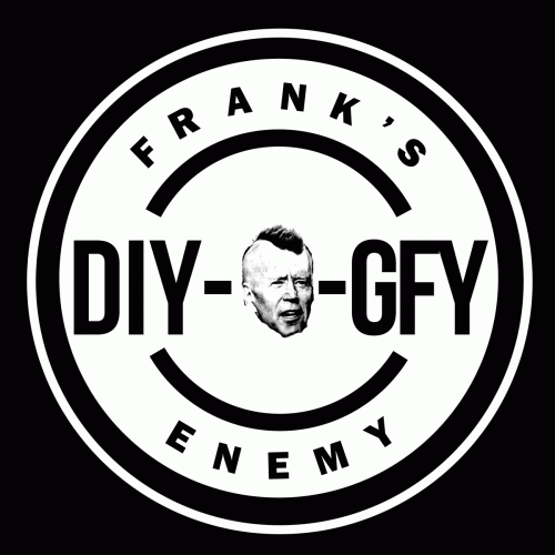 Frank's Enemy : DIY-0-GFY